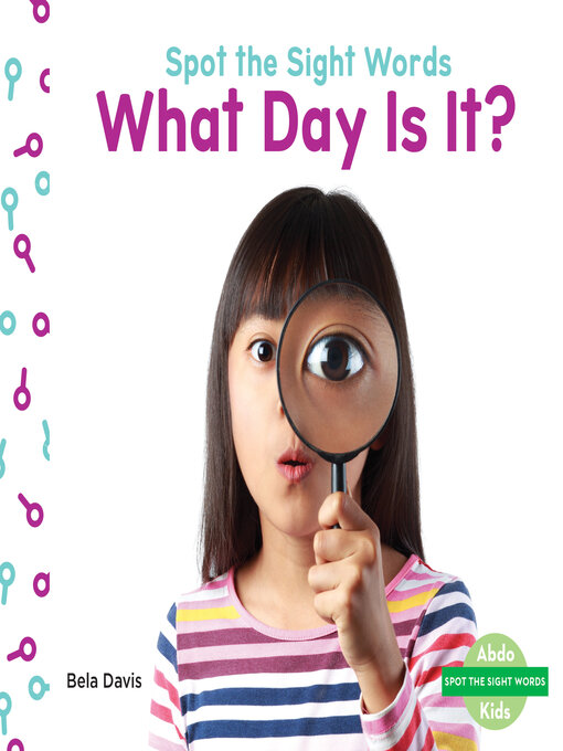 Title details for What Day Is It? by Bela Davis - Available